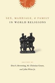 Sex, Marriage, and Family in the World Religions