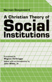 A Christian Theory of Social Institutions